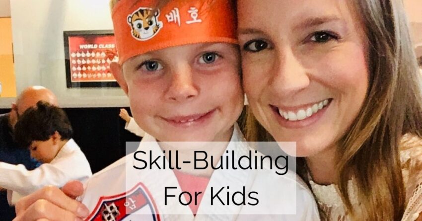 "skill-building for kids" text on photo of mom and son at taekwondo